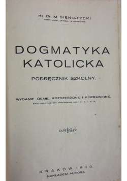 Dogmatyka Katolicka,1930r.
