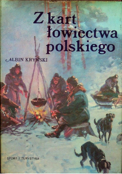 Z kart łowiectwa polskiego