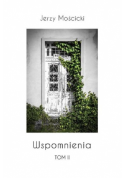 Wspomnienia Tom 2