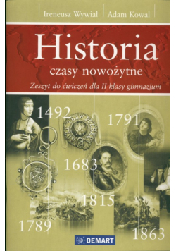 Historia 2 Czasy nowożytne Zeszyt do ćwiczeń dla gimnazjum