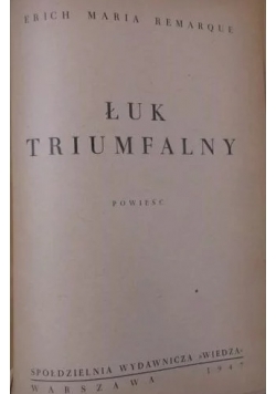 Łuk triumfalny, 1947 r.