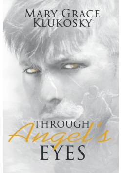 Through Angel's Eyes