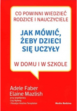 Jak mówić żeby dzieci się uczyły