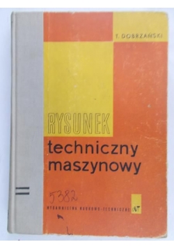 Rysunek techniczny maszynowy