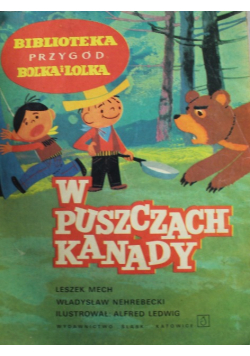 Bolek i Lolek W puszczach Kanady
