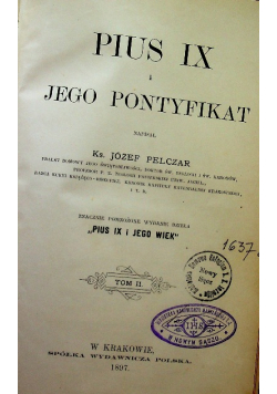 Pius IX i jego pontyfikat Tom 2 1897 r.