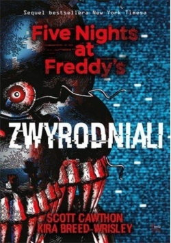 Five Nights at Freddys Tom 2 Zwyrodniali