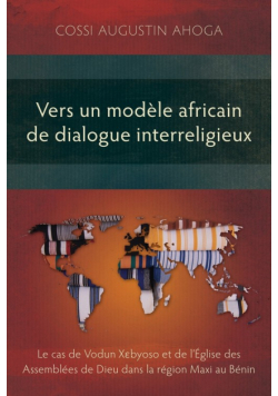 Vers un modèle africain de dialogue interreligieux