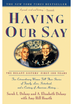 Having Our Say