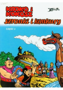 Kajko i Kokosz Część 3 Szranki i konkury