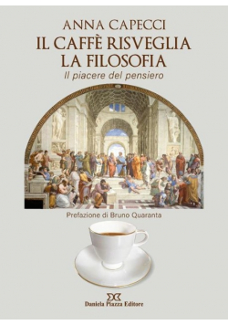 Il Caffe Risveglia la Filosofia il Piacere del Pensiero