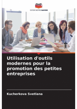 Utilisation d'outils modernes pour la promotion des petites entreprises