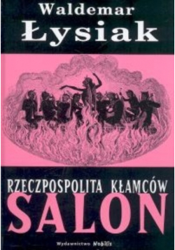 Rzeczpospolita Kłamców, salon