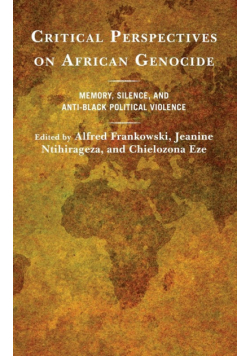 Critical Perspectives on African Genocide