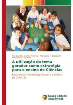 A utilização do tema gerador como estratégia para o ensino de Ciências