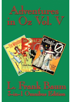 Adventures in Oz Vol. V