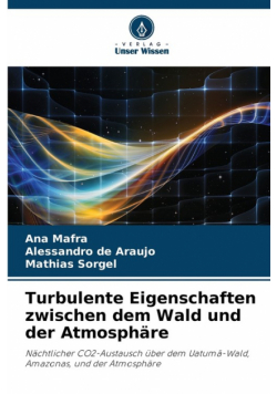 Turbulente Eigenschaften zwischen dem Wald und der Atmosphäre
