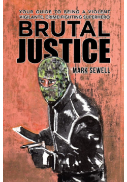 Brutal Justice