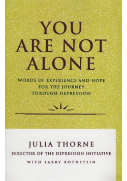 You Are Not Alone