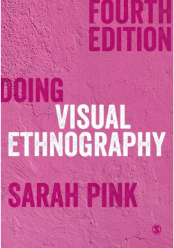 Doing Visual Ethnography