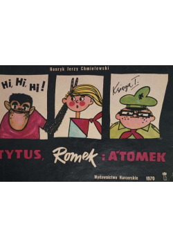 Tytus Romek i Atomek Księga I Tytus zostaje harcerzem