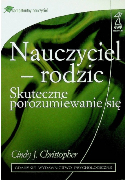 Nauczyciel rodzic Skuteczne porozumiewanie się