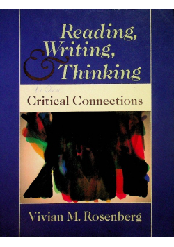 Reading Writing and Thinking Critical Connections