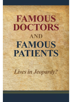 Famous Doctors and Famous Patients