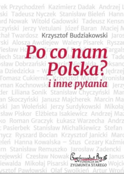 Po Co Nam Polska I Inne Pytania