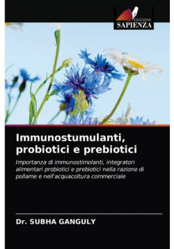 Immunostumulanti, probiotici e prebiotici