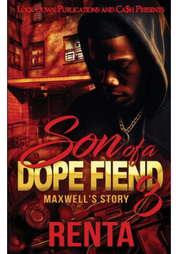 Son of a Dope Fiend 3