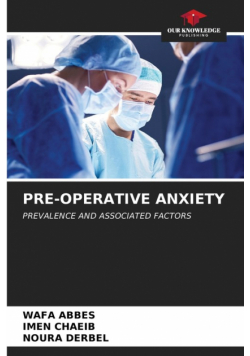 Pre-Operative Anxiety
