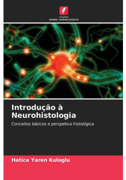 Introdução à Neurohistologia