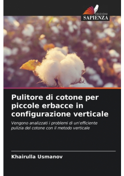 Pulitore di cotone per piccole erbacce in configurazione verticale