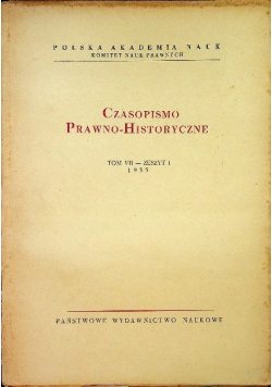 Czasopismo prawno historyczne Tom VII Zeszyt 1