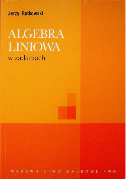 Algebra liniowa w zadaniach