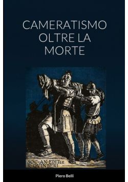 Cameratismo Oltre La Morte
