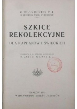 Szkice Rekolekcyjne, 1934 r.