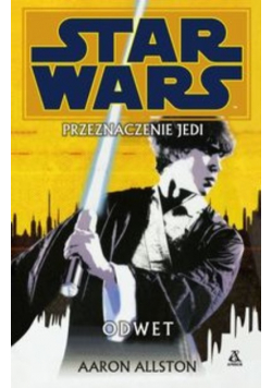 Star Wars Przeznaczenie Jedi Odwet