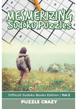 Mesmerizing Sudoku Puzzles Vol 2