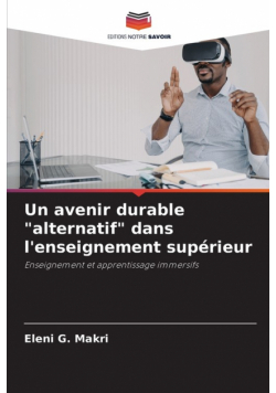 Un avenir durable "alternatif" dans l'enseignement supérieur
