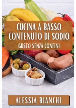 Cucina a Basso Contenuto di Sodio