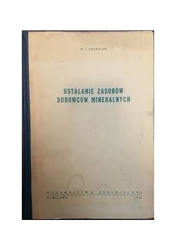 Ustalenie zasobów surowców mineralnych