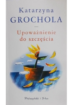 Upoważnienie do szczęścia