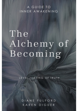 The Alchemy of Becoming