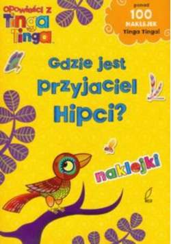 Opowieści z Tinga Tinga Gdzie jest przyjaciel Hipci