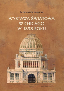 Wystawa światowa w Chicago w 1893 roku