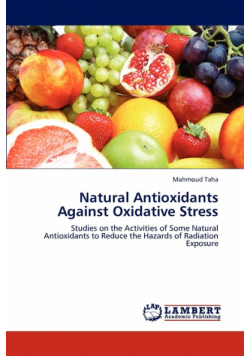 Natural Antioxidants Against Oxidative Stress