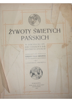 Żywoty Świętych Pańskich, 1908 r