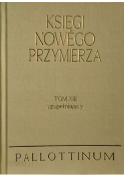 Księgi Nowego Przymierza Tom XIII uzupełniający